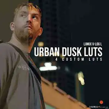 旅拍城市黄昏视频调色LUTs预设 Urban Dusk LUT Pack(Lumix V-Log L LUTS)