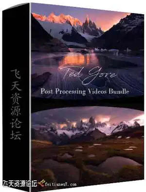 [风光]美国风光摄影师Ted Gore风光摄影后期处理教程全集5套合集-中文字幕