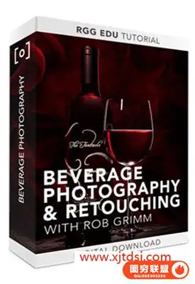 RGGEDU – Beverage Photography with产品摄影与后期附带RAW素材