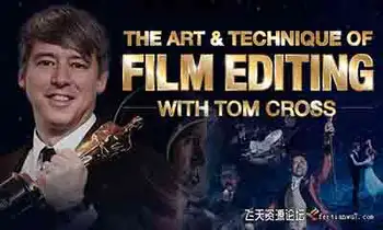 [电影摄像]Mzed-汤姆克罗斯(Tom Cross)电影剪辑艺术与技巧-中文字幕