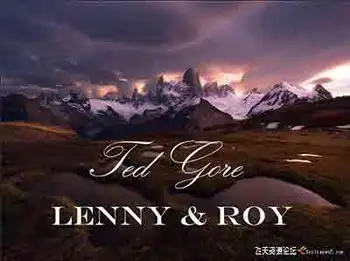 [风光]摄影师 Ted Gore 标志性风景作品Lenny＆Roy后期完整修饰流程-中文字幕