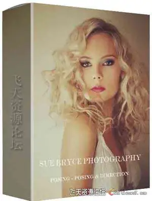 [人像]摄影师 Sue Bryce 用9种不同面部pose来适合模特的肖像教程-中文字幕