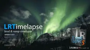 ps插件LRTimelapse Pro 5.1.0中文汉化版|延时摄影工具 LRTimelapse 5 Win系统-ps滤镜插件