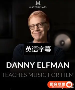 Masterclass-DANNY ELFMAN TEACHES MUSIC FOR FILM