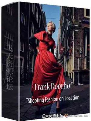 [人像]摄影师Frank Doorhof 如何在各种场所拍摄时尚人像摄影教程-中文字幕
