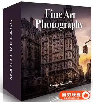美术摄影大师班附带RAW素材Fine Art Photography Masterclass