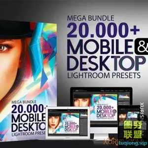 超级LR预设合集20,000+ Mega bundle Mobile and Desktop Lightroom Presets