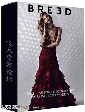 [人像]Breed-Fashion Photography: Working with Models人像摄影指南-中文字幕