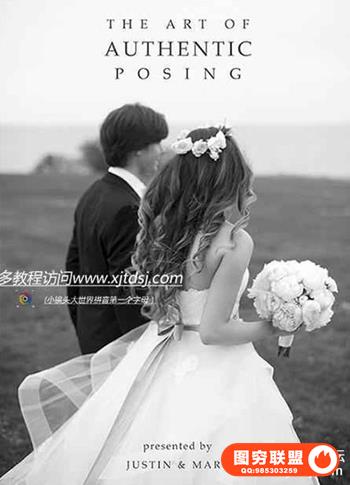 Justin and Mary -Art of Authentic Posing婚礼拍摄摄影摄像