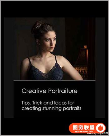 Portrait Photography: 人像创意摄影 Ideas for Great Images