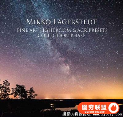 米可拉格斯泰-星空风光摄影LR预设Mikko Lagerstedt FINE ART Lightroom
