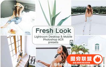 现代小清新手机LR预设+Lightroom预设+ACR预设 Fresh Look Lightroom