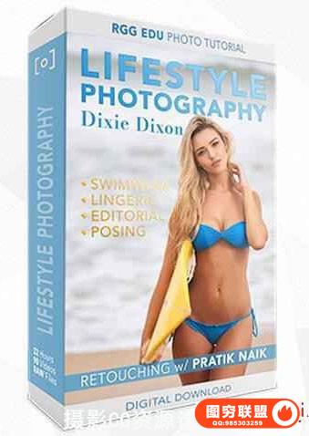 RGGEDU -Dixie Dixon时尚泳装,内衣,商业生活摄影及后期修饰教程