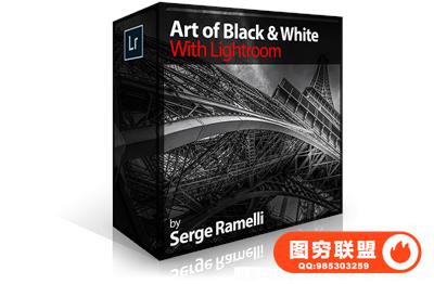 Serge Ramelli – Art of Black & White: Lightroom
