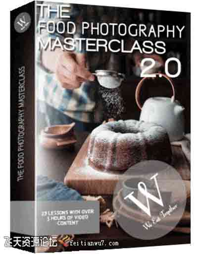 [美食]The Food Photography Masterclass 2-美食摄影大师班2和后期修饰-中文字幕