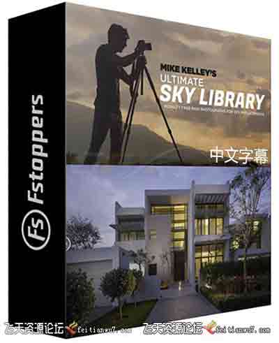 [风光]Fstoppers-Mike Kelleys终极替换天空教程+225天空素材-中文字幕
