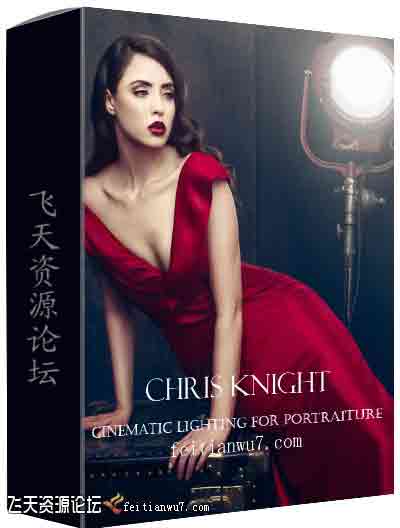 [人像]Chris Knight-Cinematic Lighting for Portraiture 电影风格人像布光教程-中文字幕