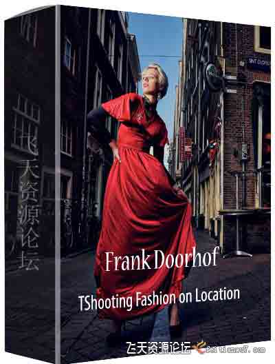 [人像]摄影师Frank Doorhof 如何在各种场所拍摄时尚人像摄影教程-中文字幕