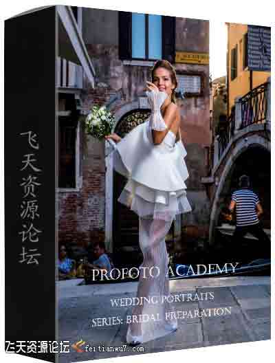 [人像]Profoto Academy-婚礼肖像系列：新娘准备美容街头摄影和后期-中文字幕