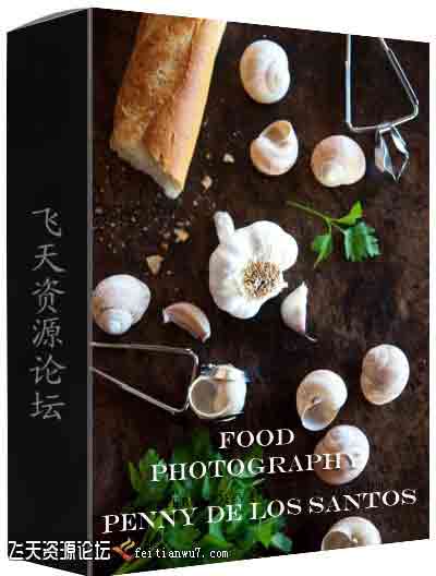 [美食]摄影师Penny De Los Santos掌握高端美食食品摄影视频教程-中文字幕