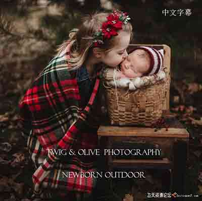 [新生儿童]摄影师Twig & Olive 新生儿户外摄影包裹布光使用教程-中文字幕