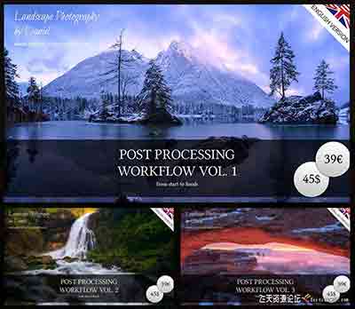 [风光]摄影师Daniel高级风光处理教程三套合集Post Processing Tutorials 1-3-中文字幕