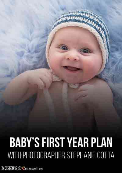 [新生儿童]RGGEDU-摄影师Stephanie Cotta新生儿百天周岁婴儿摄影及后期教程-中文字幕