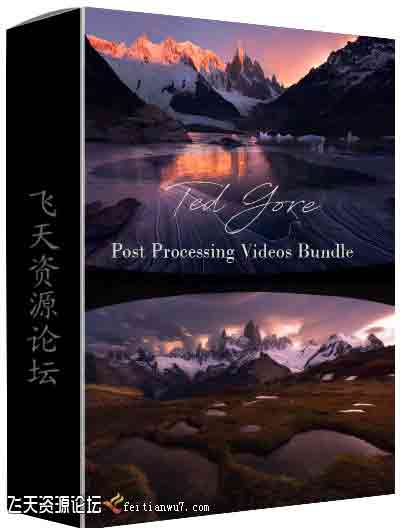 [风光]美国风光摄影师Ted Gore风光摄影后期处理教程全集5套合集-中文字幕