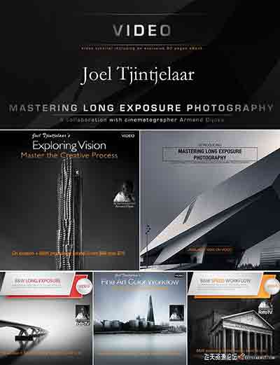 [风光]摄影师Joel Tjintjelaar顶级黑白长曝光风光摄影教程5套合集-中文字幕