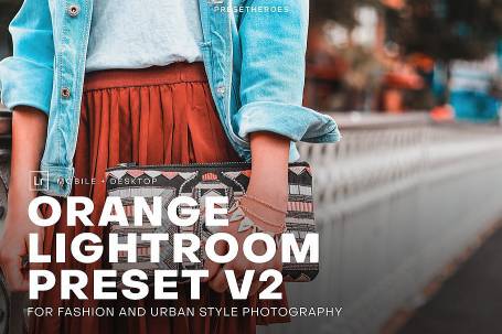 INS橙青流行色调LR预设+手机LR预设PH Orange Lightroom Presets V2