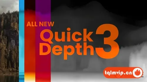 [AE插件]人工智能快速自动制作深度图—AE插件 Quick Depth V3.0.1 Win