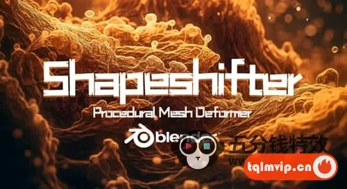 [Blender插件]程序化有机形状变形工具 Shapeshifter v1.0
