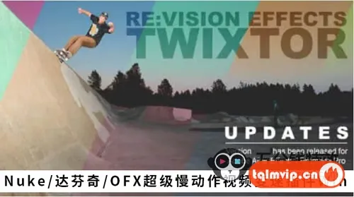 [其它插件]Nuke/达芬奇/OFX超级慢动作视频变速插件 Twixtor Pro v8.0.6 Win