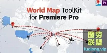 [PR预设]世界地图连线动画 World Map ToolKit for Prem