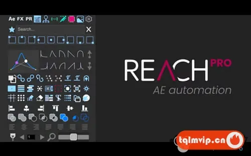 [AE脚本]多功能效果辅助工具包 Reach Pro 3.0.09