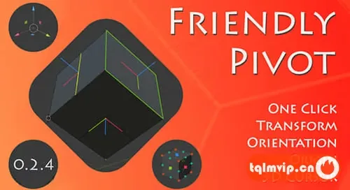 [Blender插件]3D光标原点轴心坐标变换Friendly Pivot v0.4.23