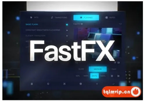 [PR脚本]视频转场视觉特效合集工具包 FastFX v1.0.0