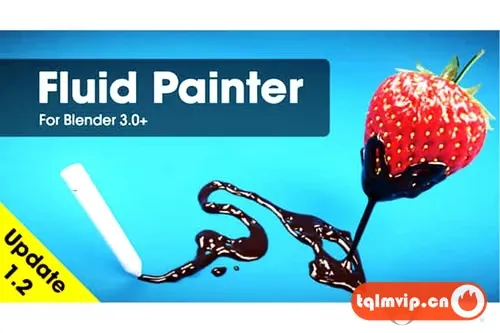 [Blender插件]轻松绘制流体工具 Fluid Painter 1.2.20