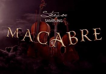 Strezov Sampling Macabre Solo Strings v1.1 KONTAKT 恐怖独奏弦乐
