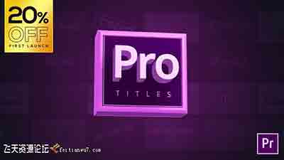 PR预设-20组三维复古时尚文字标题字幕动画 Pro Titles Pack