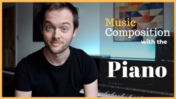 钢琴作曲教程 Skillshare Music Composition with the Piano