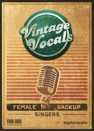 Big Fish Audio Vintage Vocals KONTAKT