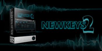 新电钢 Kollection KEYS NEWKEYS v2.2 KONTAKT