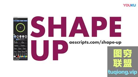 [AE脚本]自定义生成图形层动画 Aescripts Shape Up v1.06@18320