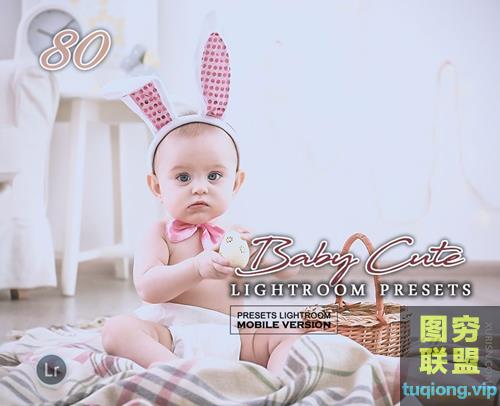 80个婴儿写真照片LR预设集Baby Lightroom Presets