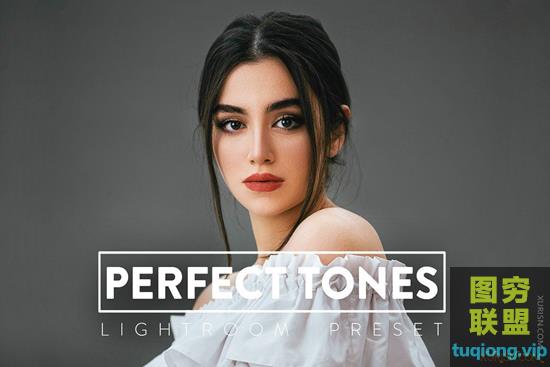 10款完美色调肖像处理LR预设10 Perfect Tones Lightroom Preset