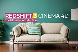 Cinema 4d Redshift 终极渲染教程 中文字幕(画质超清带项目文件)