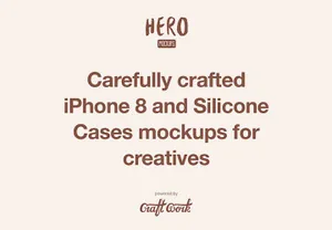 为广告素材精心制作的iPhone 8手机壳贴图样机PSD模板HERO iPhone 8 Mockups