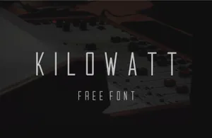 纤细无衬线英文字体KILOWATT 精选字体