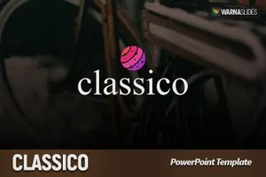 经典PowerPoint模板 Classico PowerPoint Template